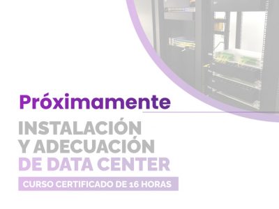 Instalación y Adecuación de Data Center