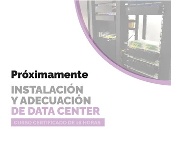 Instalación y Adecuación de Data Center