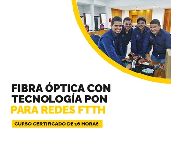 Fibra Óptica con Tecnología PON para Redes FTTH
